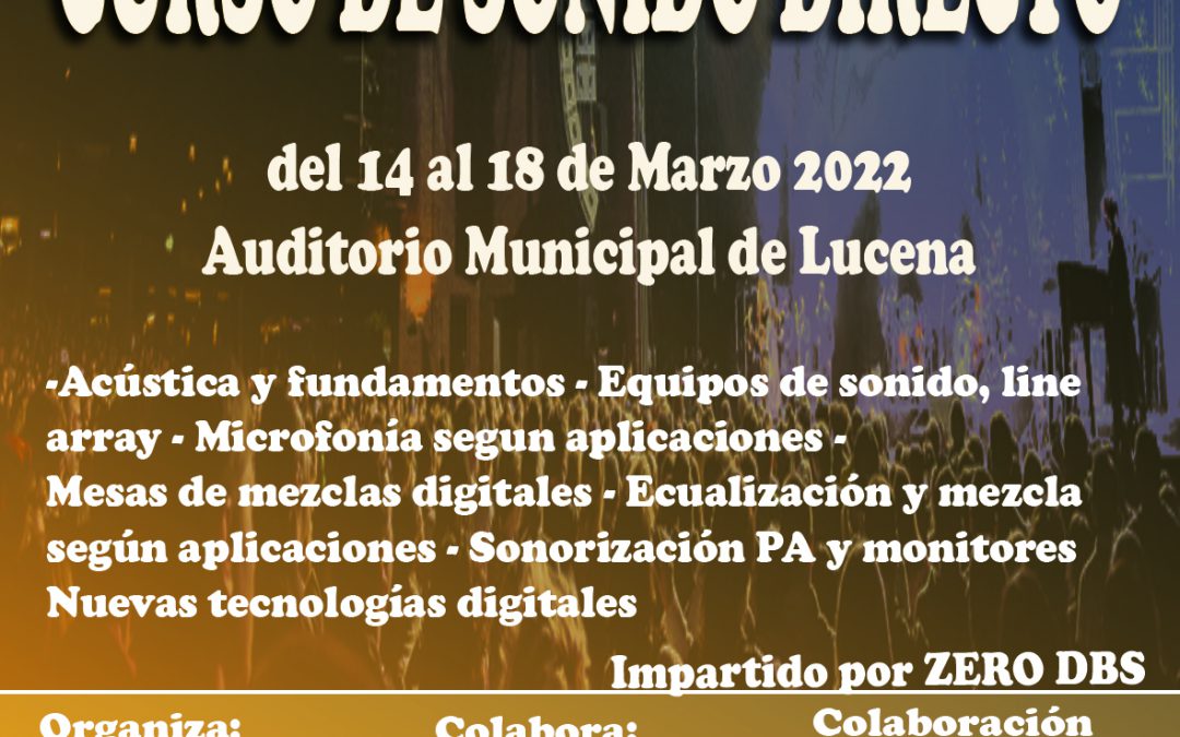 CURSO DE SONIDO DIRECTO MARZO 2022